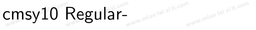 cmsy10 Regular字体转换